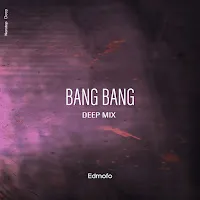 Edmofo — Bang Bang — обложка